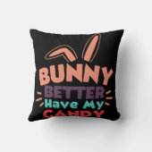 バニーは私のキャンディを持っている方が良い クッション (裏面)