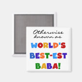 ババTシャ最高のツとギフトとして知られる マグネット (正面/裏面)