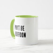 バフーンマグカップになるな マグカップ (正面左)