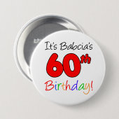 バブシアの60番目の誕生日おもしろいカラフルだ 缶バッジ (正面&裏面)