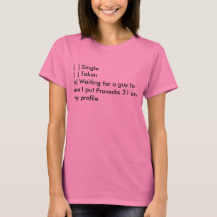 バプテストのミーム: 、取られる独身の、諺31 Tシャツ