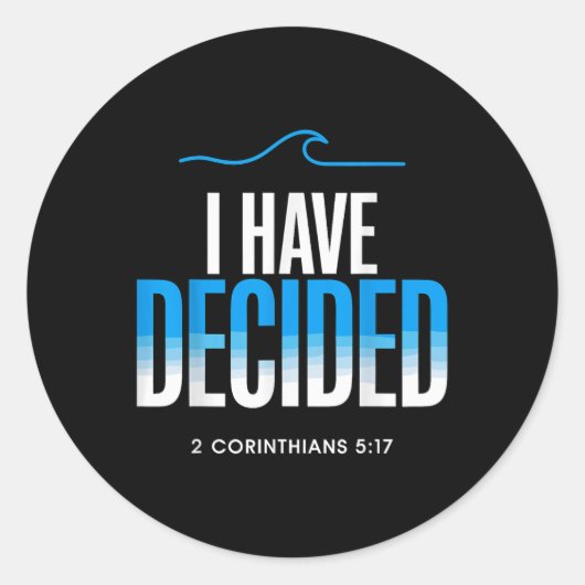 バプテスマ私はバプテスマを決めた ラウンドシール (正面)