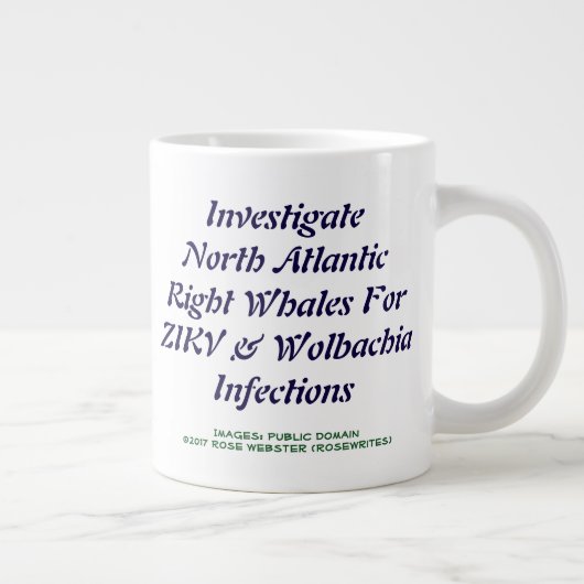 バラでZIKV&Wolbachiaのためにクジラを調査 ジャンボコーヒーマグカップ (右)
