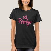 バラと呼ばれる女性のための女王ピンクの王冠のローゼリン Tシャツ (正面)