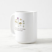 バラの世界で一輪の野の花であれ コーヒーマグ コーヒーマグカップ (正面左)
