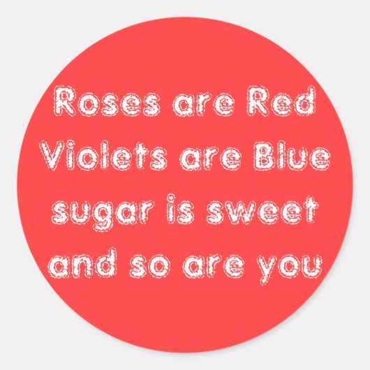 バラは赤いスミレは青い砂糖は甘い… ラウンドシール (正面)