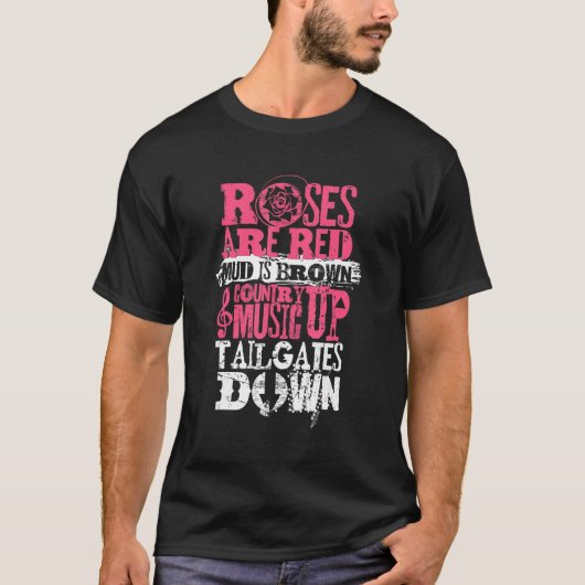 バラは赤い泥は茶色のカントリー音楽のテールG Tシャツ (正面)