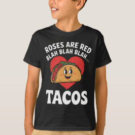 バラは赤い タコスは面白い バレンタイン Tシャツ