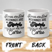 バラは赤、朝は懸命、私は詩吸である コーヒーマグカップ
