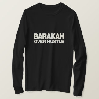 バラカ・オーバー・ハッスル - イスラム起業家 Tシャツ