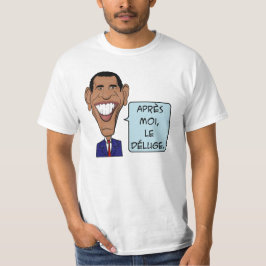 バラク・オバマ 私の後には洪水が来る Tシャツ