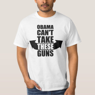バラック・オバマはこれらの銃を取ることができません Tシャツ