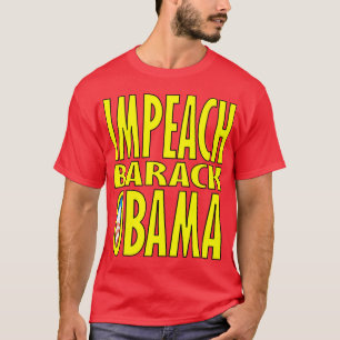 バラック・オバマを弾劾して下さい Tシャツ