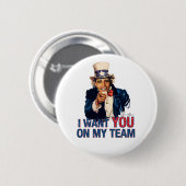 バラック・オバマ叔父さん私は私のチームのほしいと思います 缶バッジ (正面&裏面)