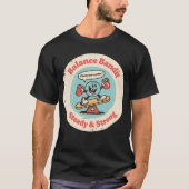 バランスの盗人、安定感と強さ Tシャツ (正面)