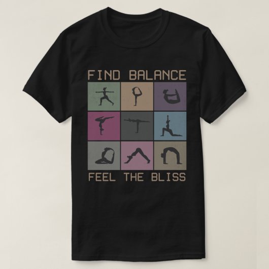 バランスを見つけ、至福を感じて Tシャツ (デザイン正面)