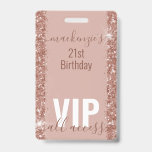 バラ金ゴールドグラムグリッターVIPデイパーティの招待状 バッジ<br><div class="desc">Glam VIPバッジパス誕生日パーティーバラ金ゴールド赤面で招待ピンクとブラックのグリッターパターンエッジは任意の年齢の誕生日イベントのためにパーソナライズされたは、ここに表示されている21歳の誕生日のために。トレンディーの手書きの書道のスクリプトとモダンフォントシックで洗練された外観のためのバラ金ゴールド赤面ピンクの誕生日テーマとコーディネート。デザインの変更や背景色など、パーティーに合わせてフォントを編集する。グリッターは印刷されたパタ実在ーンで、グリッターではないので、混乱を心配する必要はない!</div>