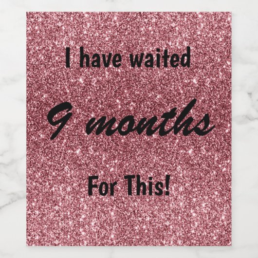 バラ金ゴールドグリッターは、この新しい母のために9ヶ月を待った ワインラベル (シングルラベル)