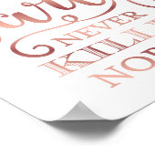 バラ金ゴールドパーティー決して誰も殺さない署名プリント ポスター (角)