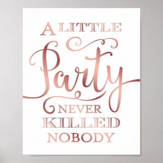 バラ金ゴールドパーティー決して誰も殺さない署名プリント ポスター (正面)