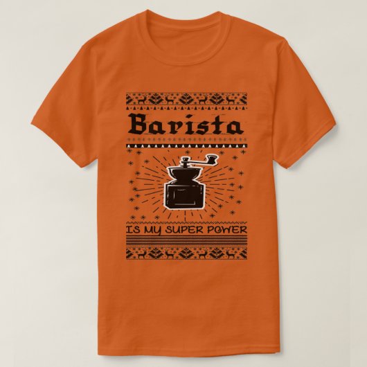 バリスタは私のすごいパワーコーヒーバリスタ1 Tシャツ (デザイン正面)
