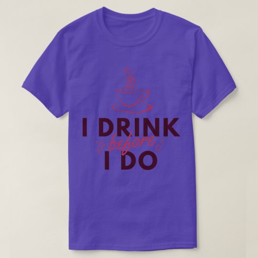 バリスタコーヒーを飲む前おもしろいに飲む Tシャツ (デザイン正面)