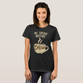 バリスタコーヒーメーカーMerch - No Talkie Before Coff Tシャツ (正面フル)