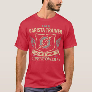 バリスタトレーナースーパーパワージョブギフトアイテム Tシャツ
