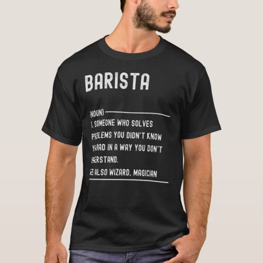 バリスタ定義シャおもしろいツタイトル Tシャツ (正面)