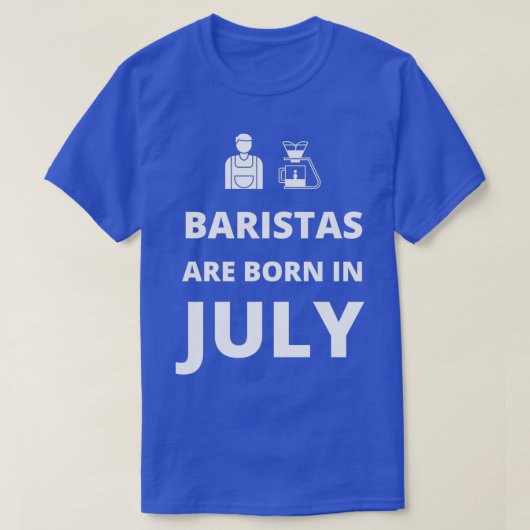 バリスタ生まれスは7月だ Tシャツ (デザイン正面)
