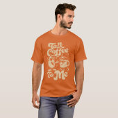 バリスタ+コーヒー+おしゃべり+ユーモア+友達 Tシャツ (正面フル)