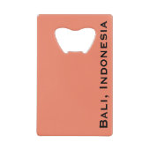 バリ，インドネシア（レッサースンダ諸島） クレジットカード栓抜き (正面)