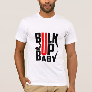 バルクアップベビークール-やる気を起こさせるジムTシャツ Tシャツ