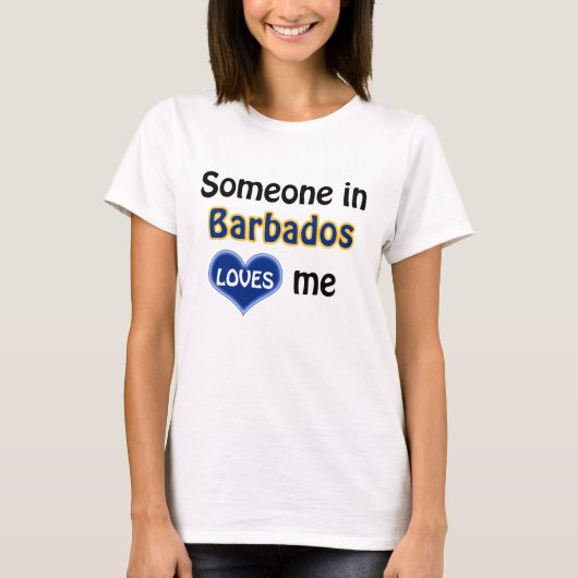 バルバドスの誰かが私を愛している Tシャツ (正面)