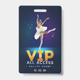 バレエイベントVIPオールアクセスパス バッジ