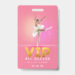 バレエイベントVIPオールアクセスパス バッジ