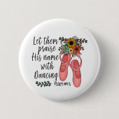 バレエシューズバレリーナクリスチャン引用文 缶バッジ (正面)