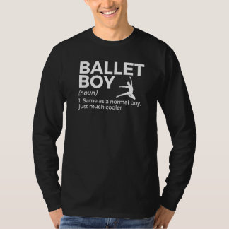 バレエ男子の定義ダンス Tシャツ