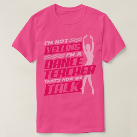 バレエ踊りダンス先生インストラクタープレゼント Tシャツ (デザイン正面)
