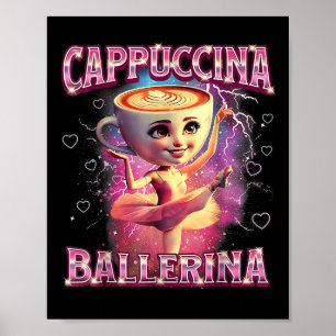 バレリーナカプチーナ おもしろイタリア人 Brainrot Meme Hu ポスター