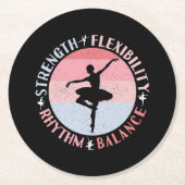 バレリーナバレエダンサー – マインドセットの価値観 ラウンドペーパーコースター (正面)