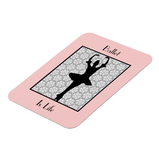 バレリーナ・シルエット・バレエは人生だ マグネット (左側)