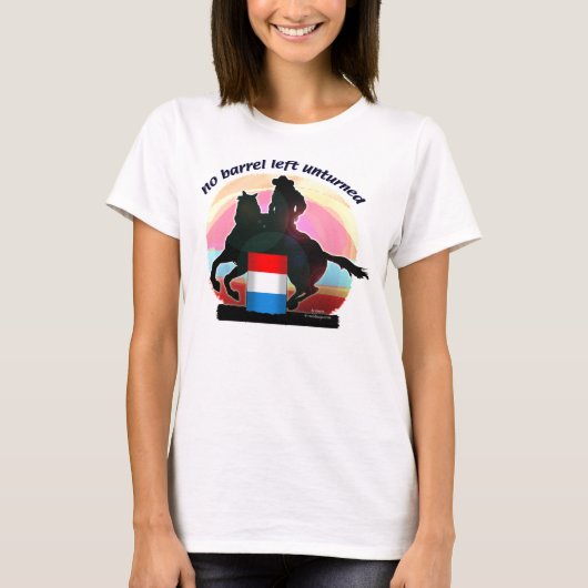 バレルは裏返されなかった去りませんでした Tシャツ (正面)