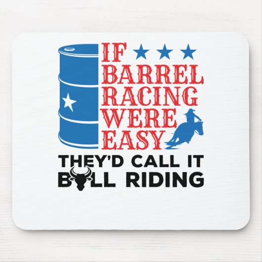 バレルもしレーシングは簡単おもしろい女性のカーボーイ引用文 マウスパッド (正面)