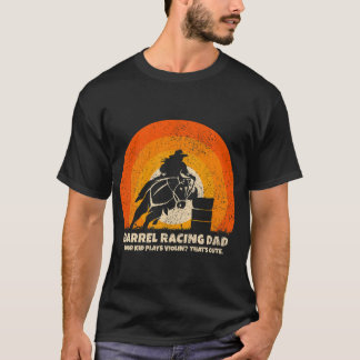 バレルレーサーパパのためのRodeo Barrel Racingfriend Tシャツ
