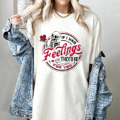 バレンタもしン私は彼らがあなたのためになる感覚を持っていた Tシャツ