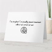 バレンタインにやっと私と同じくらい変わっている人を見つけた カード (正面)