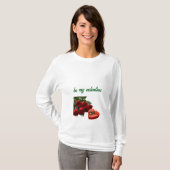 「バレンタインに向かって愛し続ける」 Tシャツ (正面フル)