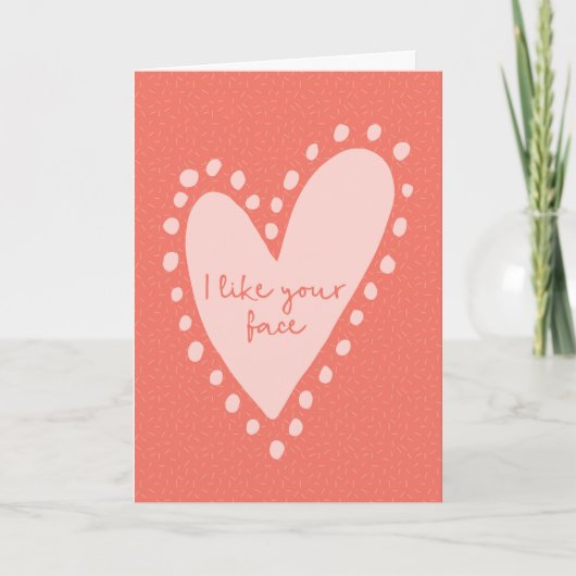 バレンタインのカード、私はあなたの顔が好き シーズンカード (正面)
