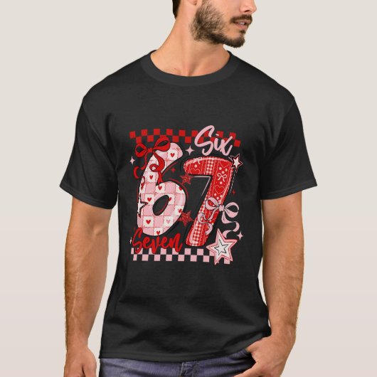 バレンタインの女の子のための面白い6 7ミームデザイン Tシャツ (正面)